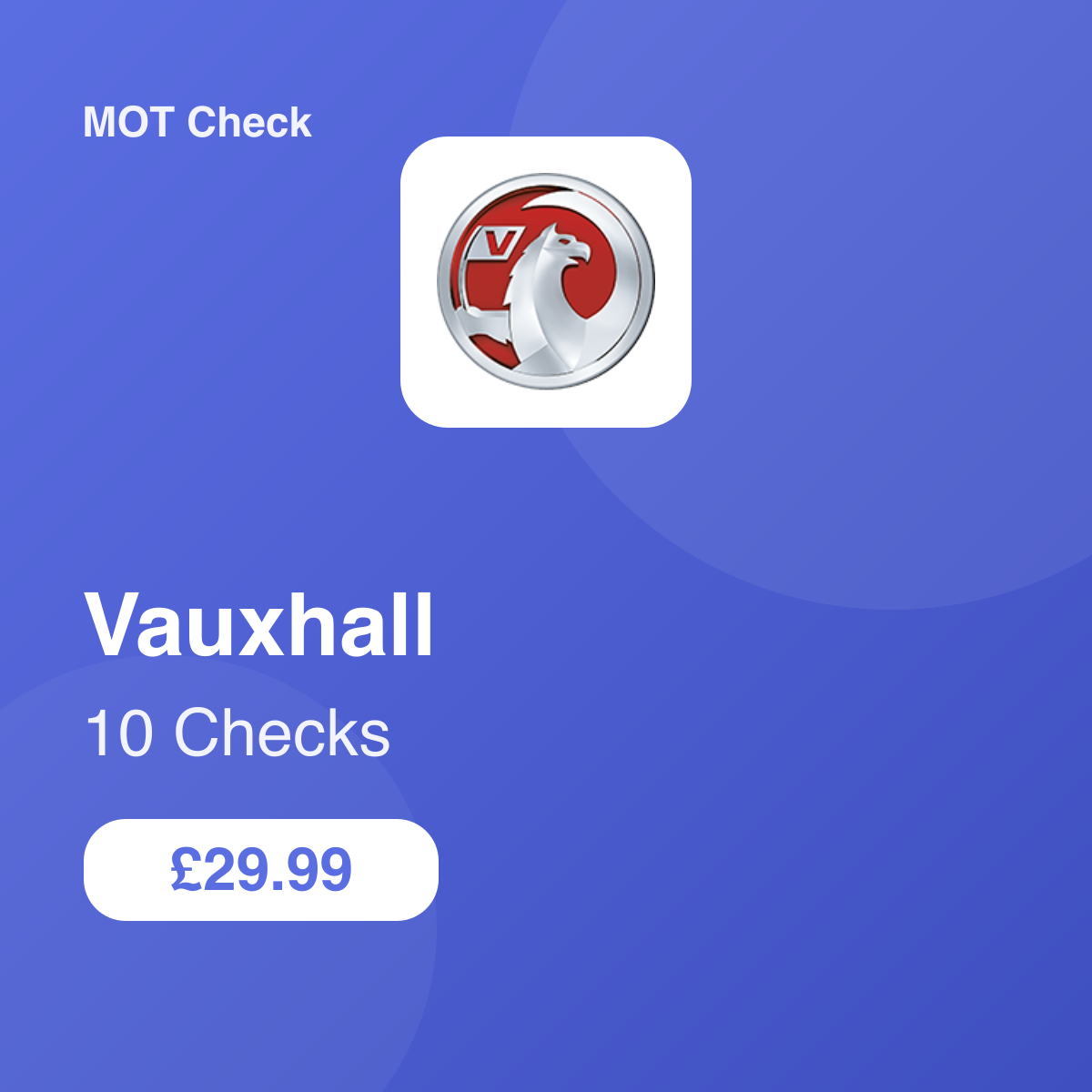 10 Vauxhall Checks